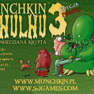Munchkin Cthulhu 3 - Niewypowiedziana Krypta