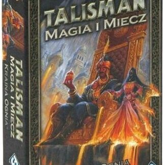 Talisman: Magia i Miecz - Kraina Ognia (2 ed)