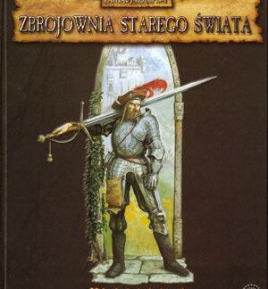 Warhammer FRP - Zbrojownia Starego Świata