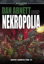 Duchy Gaunta (tom 3) - Nekropolia