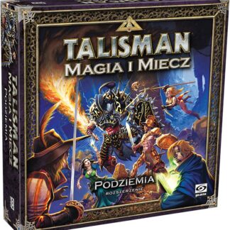 Talisman: Magia i Miecz - Podziemia