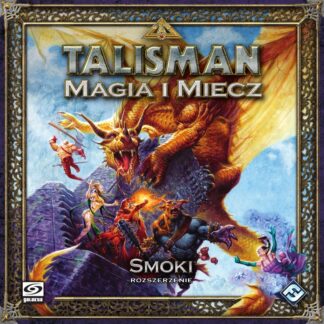 Talisman: Magia i Miecz - Smoki (2 ed)