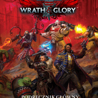 Warhammer 40k: Wrath & Glory - Podręcznik Główny