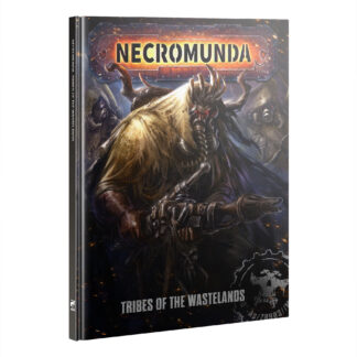 Necromunda: Tribes of the Wastelands